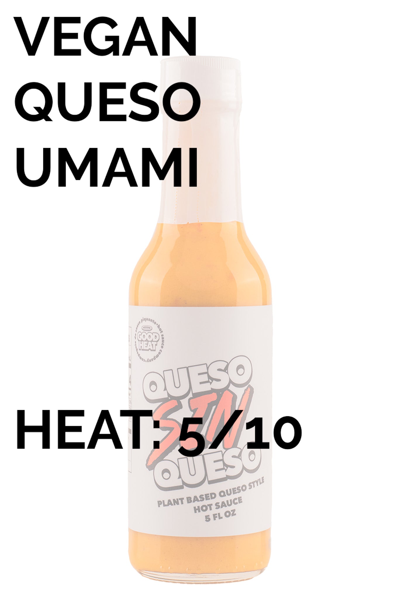 Queso SIN Queso | Good Heat -C